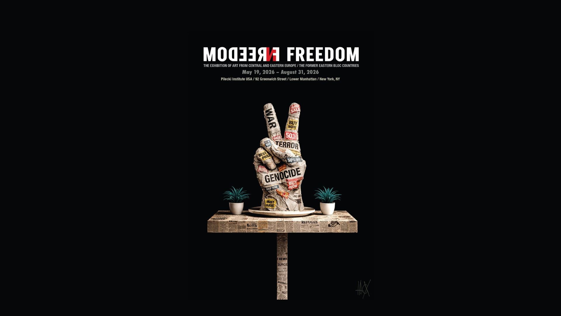 Постер виставки Modern Freedom у Нью-Йорку — рука з пальцями перемоги, обклеєна газетними вирізками зі словами WAR, TERROR, GENOCIDE